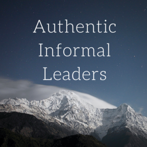 Authentic informal leaders
